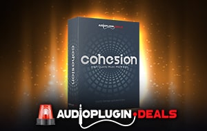 cohesion by audio plugin deals