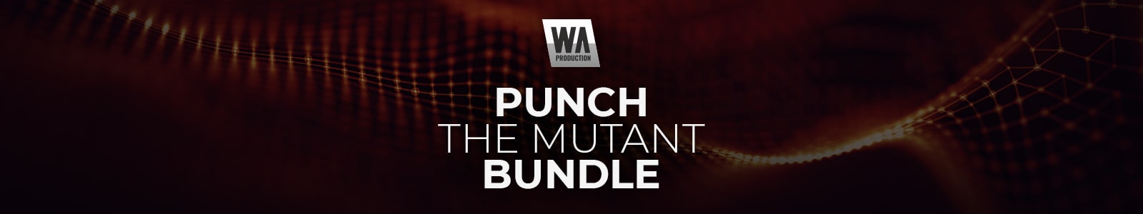 Punch the Mutant Bundle by WA Production