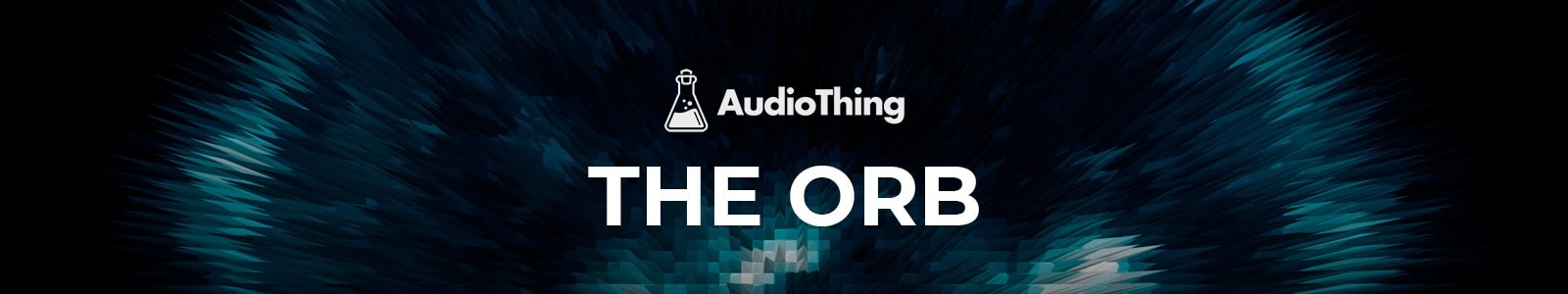 The Orb by AudioThing