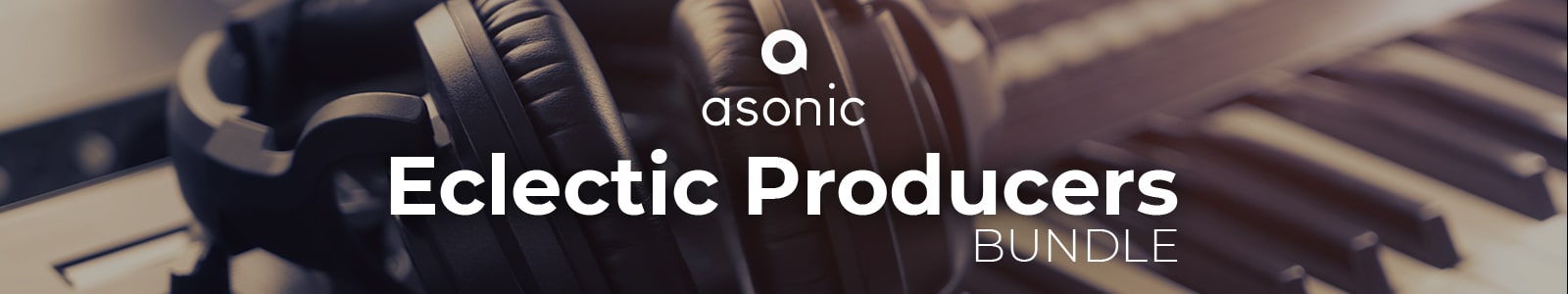Asonic Eclectic Producers Bundle