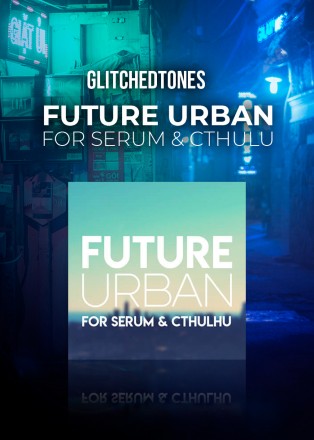 Future Urban by GLITCHEDTONES