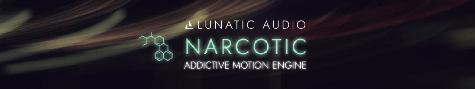 Lunatic Audio Narcotic