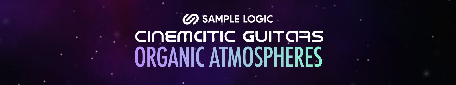 Sample Logic Cinematic Guitars Organic Atmospheres