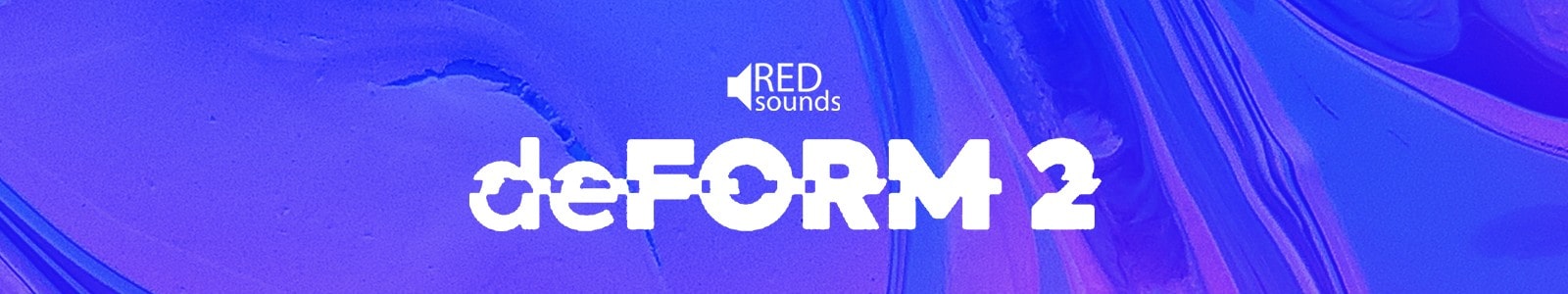 Red Sounds deForm 2 FX Plugin