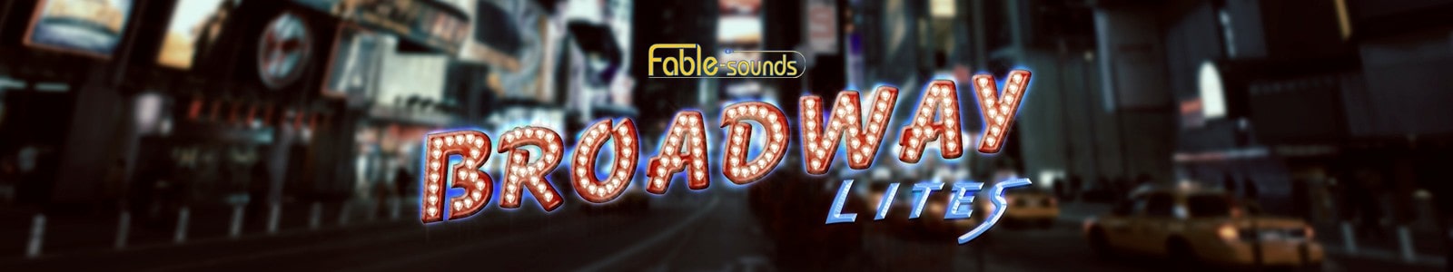Fable Sounds Broadway Lites