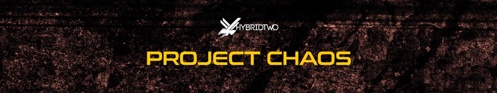 HybridTwo Project Chaos