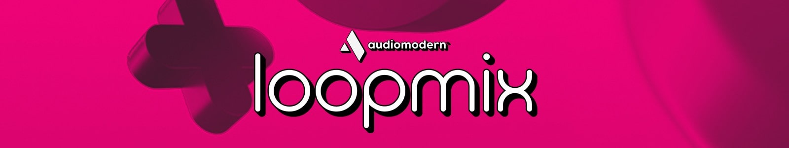 Audiomodern LOOPMIX