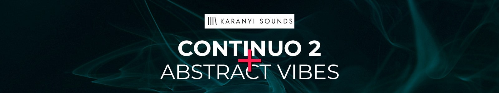 continuo 2 & abstract vibes bundle