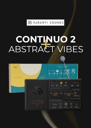 Continuo 2 & Abstract Vibes Bundle by Karanyi Sounds