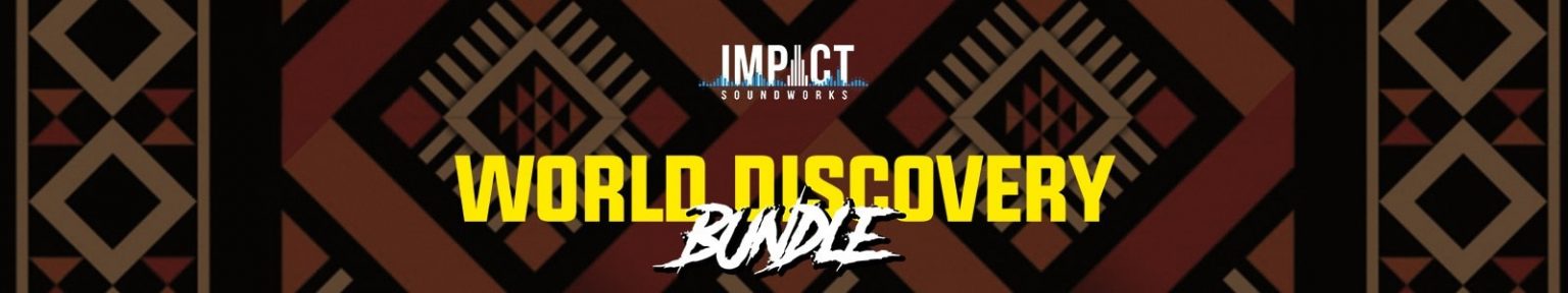 Impact Soundworks World Discovery Bundle