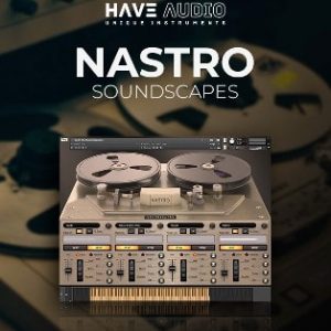 NASTRO Soundscapes by Have Audio