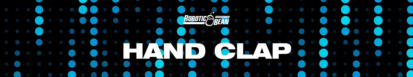 Robotic Bean Hand Clap Studio