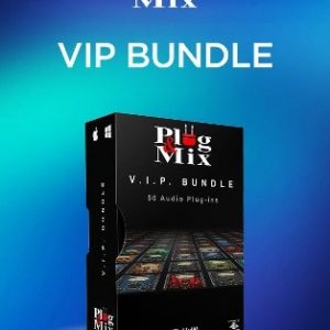 VIP Bundle by Plug & Mix