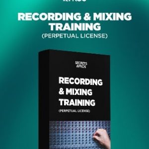 Secrets of the Pros Recording & Mixing Training (Perpetual License)