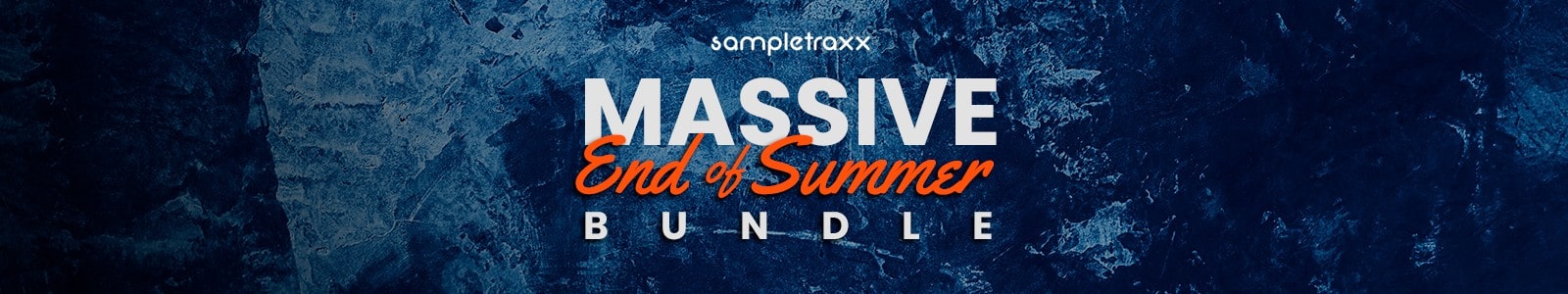 Sampletraxx Massive 3-in-1 End of Summer Bundle