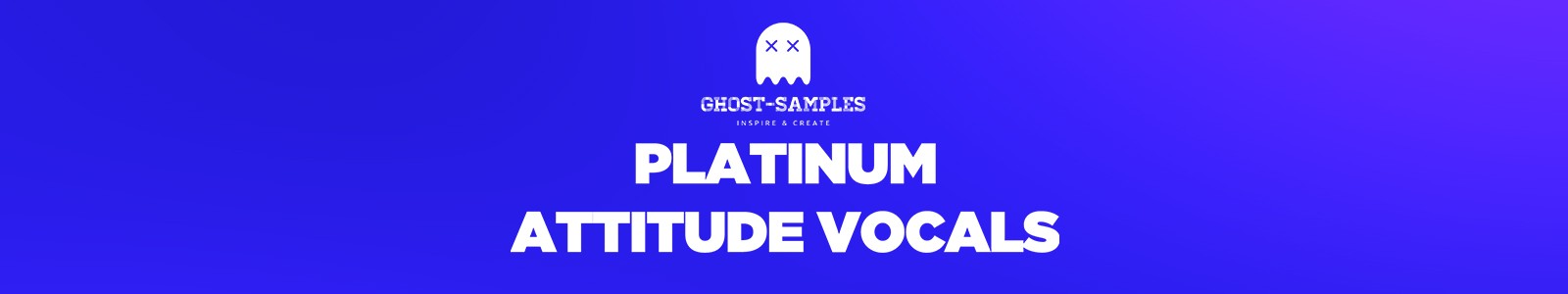 Platinum: Attitude Vocals by Ghost Samples