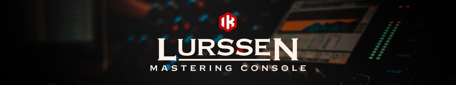 Lurssen Mastering Console by IK Multimedia