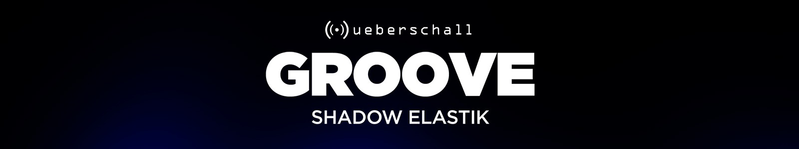 UEBERSCHALL Groove Shadow Elastik