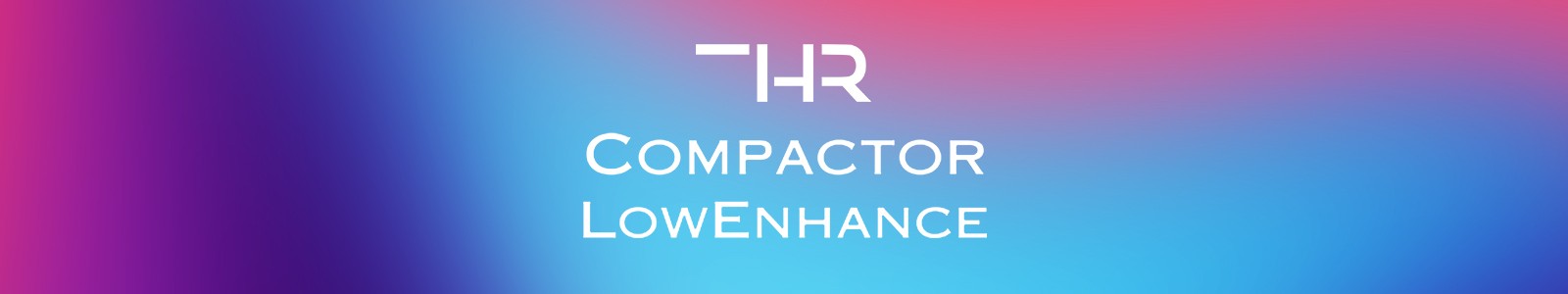 LowEnhance & Compactor by THR