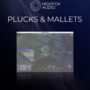 Plucks & Mallets by Nightfox Audio