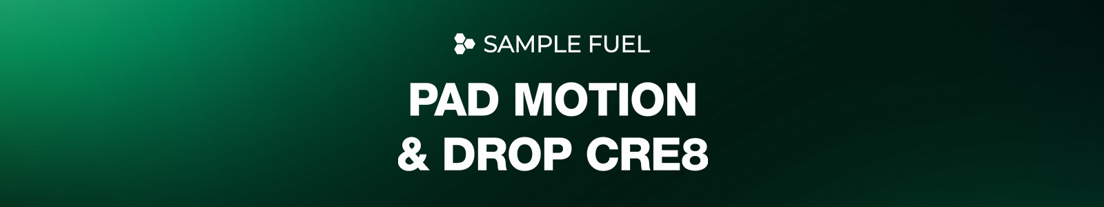 Pad Motion & Drop-CRE8 Analog Expansion Bundle by Sample Fuel