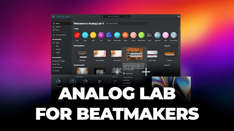 Analog Lab: Beatmakers Take Advantage of this Plugin!