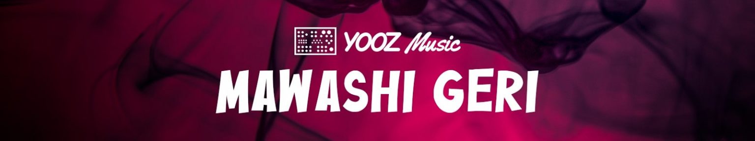 Yooz Music Mawashi Geri