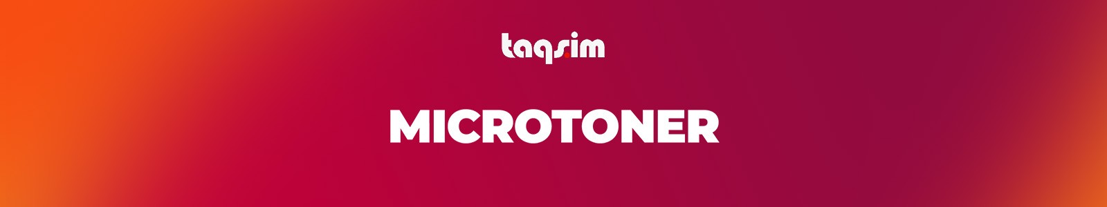 TAQSIM Microtoner Header