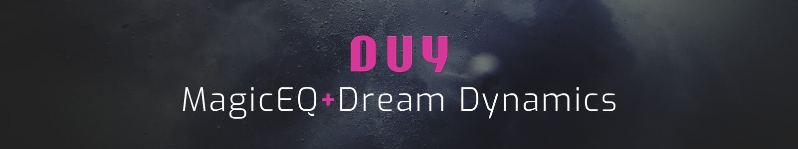 MagicEQ & DreamDynamics Bundle by DUY Audio (for Mac only)