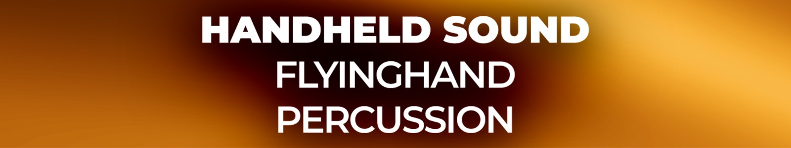 FlyingHand Percussion by Handheld Sound