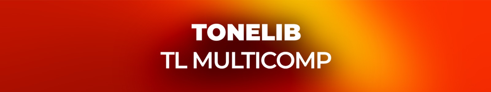 TL MultiComp by ToneLib