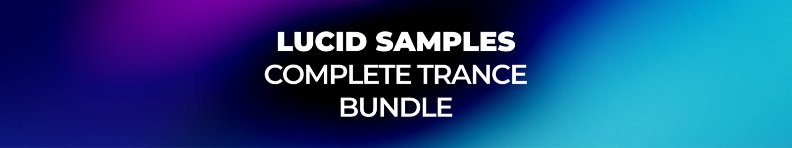 Complete Trance Bundle (vols 1-4) by Lucid Samples