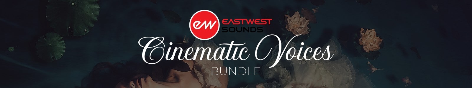 Cinematic Voices Bundle by EastWest Sounds