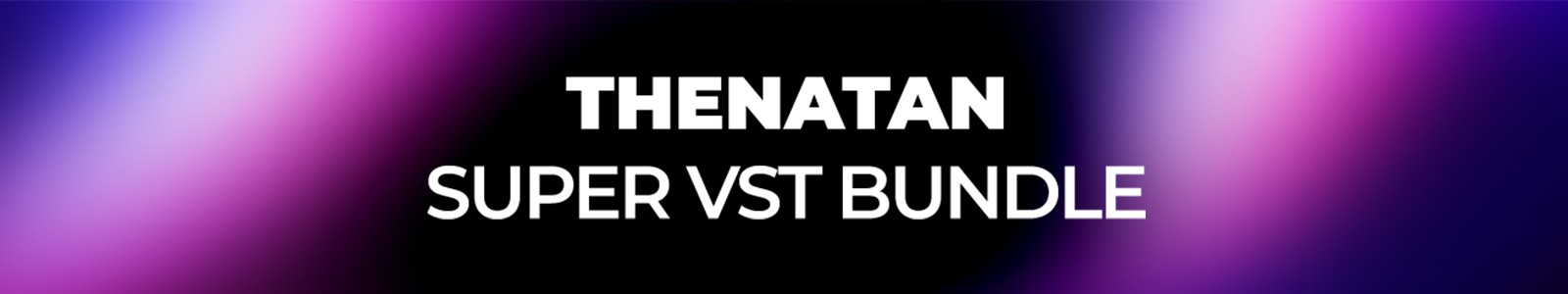 Super VST Bundle by Thenatan