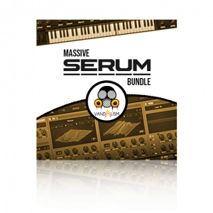 Massive Serum Bundle by Vandalism Sounds