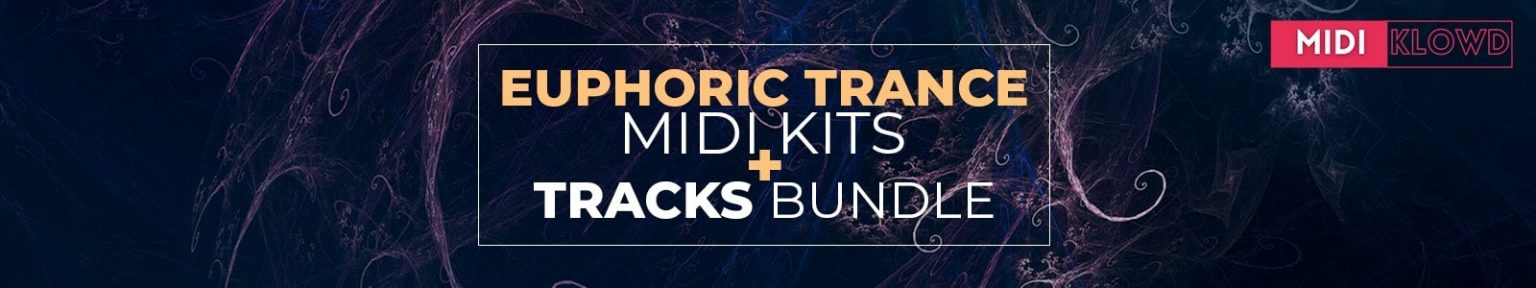 Euphoric Trance MIDI Kits & Tracks Bundle by MIDI Klowd