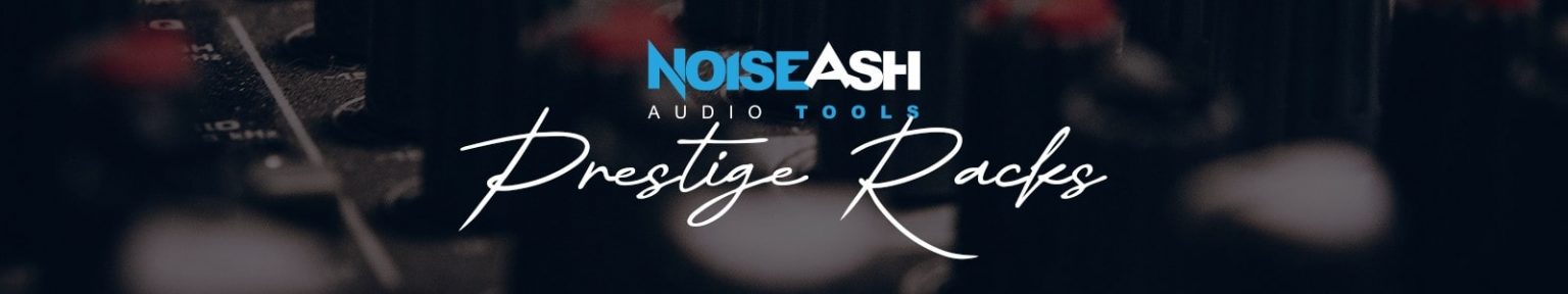 Prestige Racks by NoiseAsh