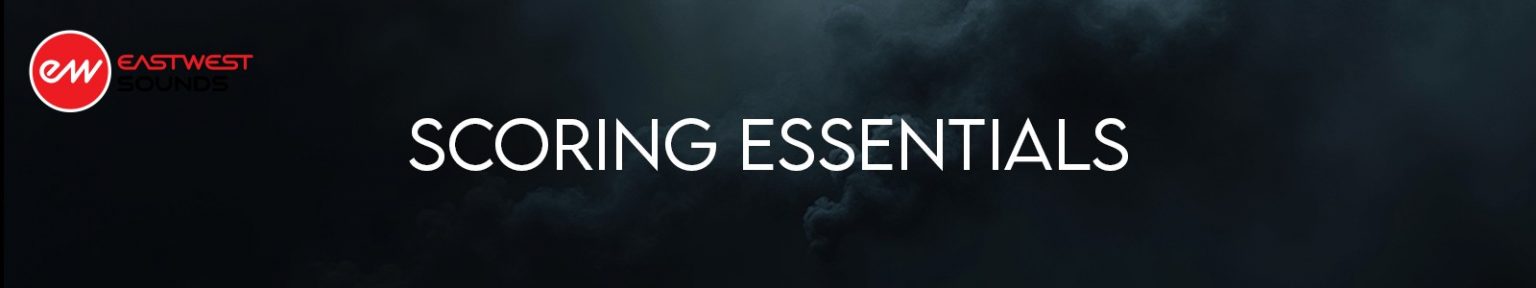 EastWest Sounds Scoring Essentials Bundle