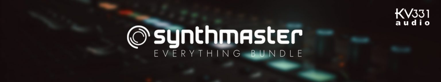 SynthMaster Everything Bundle by KV331 Audio
