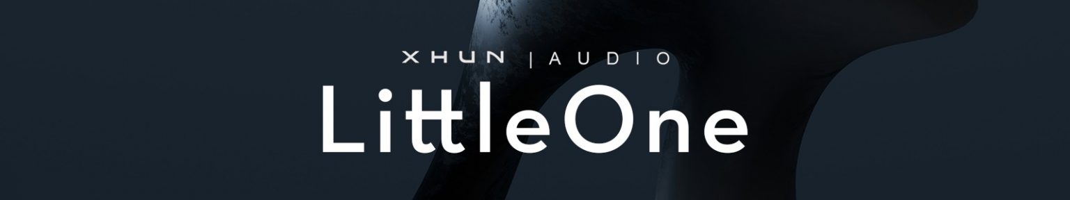 Xhun Audio LittleOne