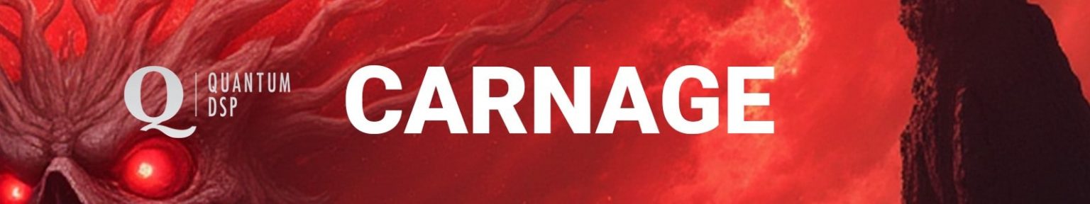 Carnage by Quantum DSP