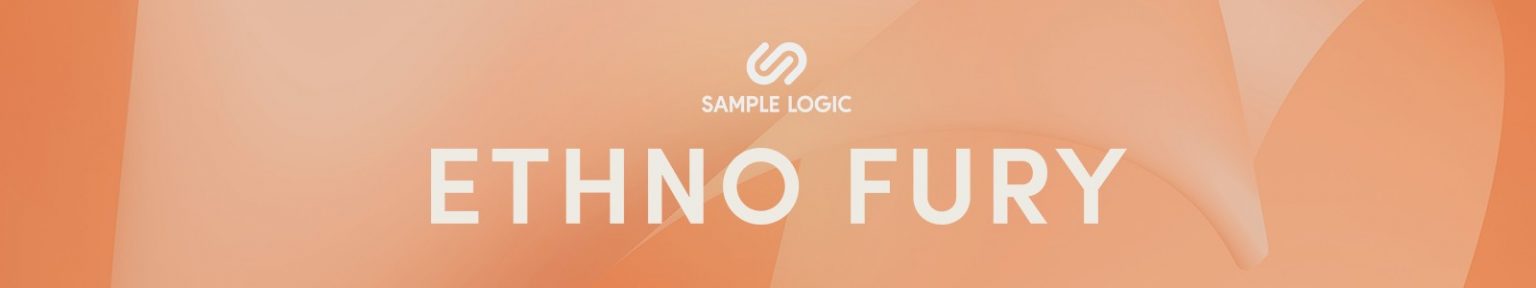 Sample Logic Ethno Fury