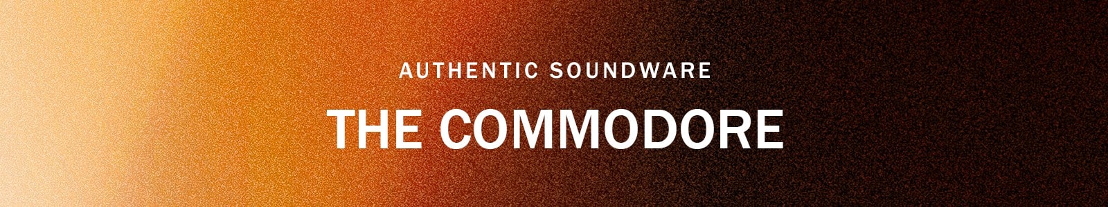 Authentic Soundware The Commodore header min
