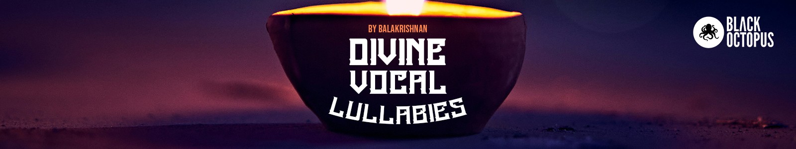 Black Octopus Divine Vocal Lullabies by Balakrishnan header min