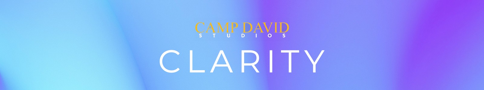 Camp David Studios Clarity header min