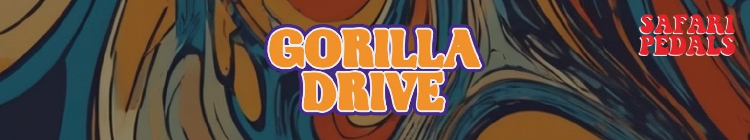Gorilla Drive by Safari Pedals