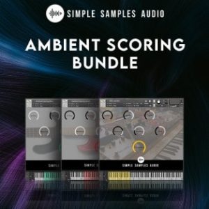 Simple Samples Audio Ambient Scoring Bundle poster min