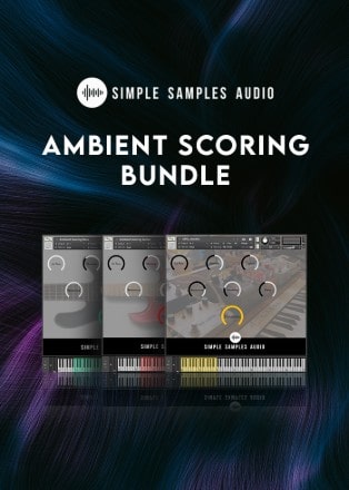 Simple Samples Audio Ambient Scoring Bundle poster min