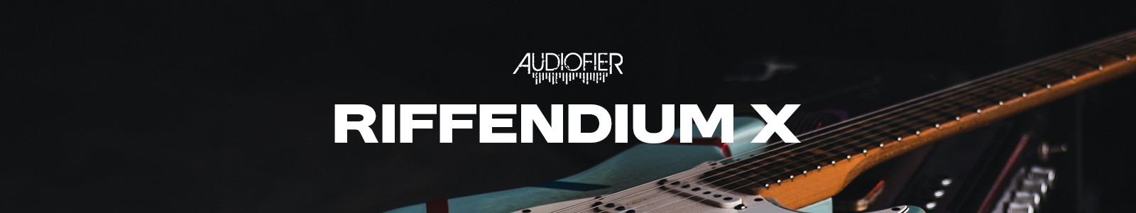 Audiofier Riffendium X header min