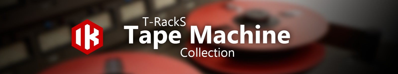IK Multimedia T RackS Tape Machine Collection header min